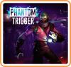 Phantom Trigger Box Art Front